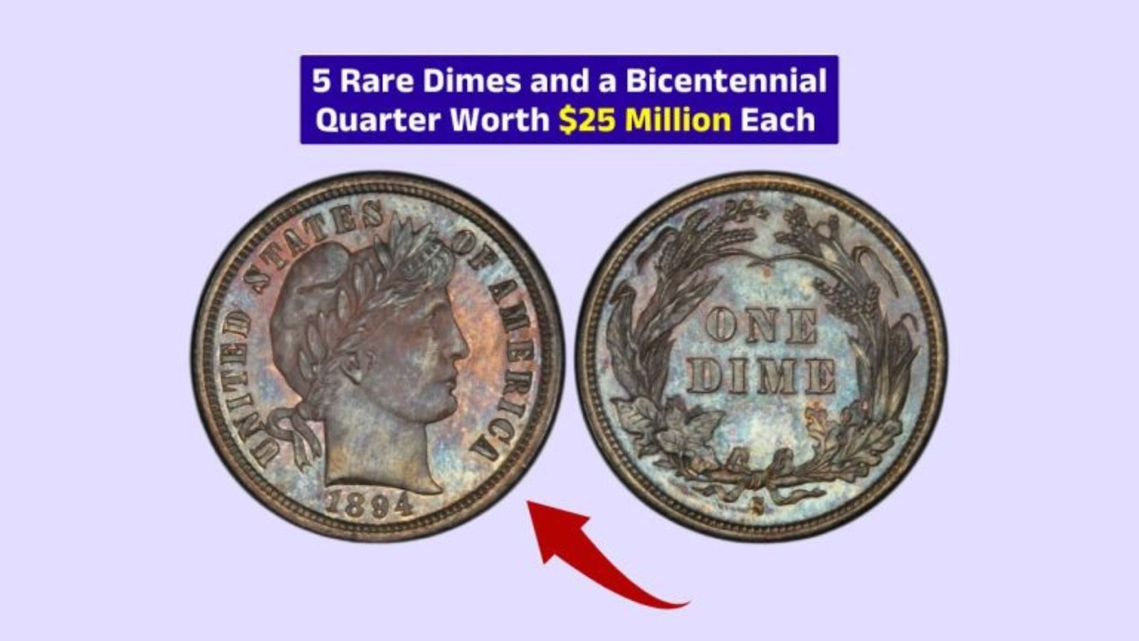 5 Rare Dimes and a Bicentennial Quarter Worth $25 Million Each