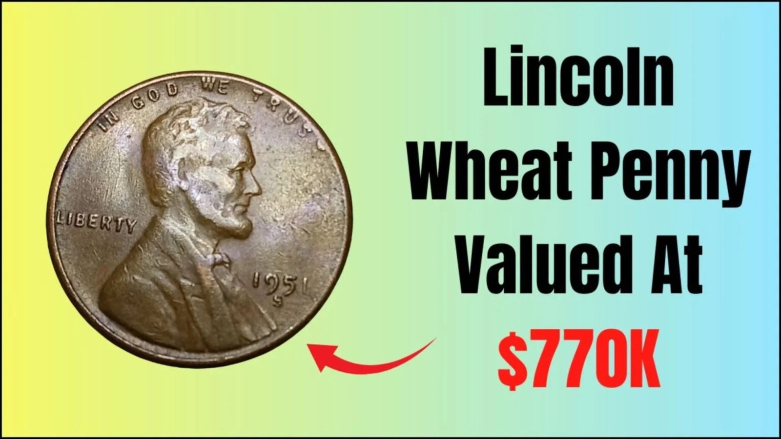 The $770K Lincoln Wheat Penny