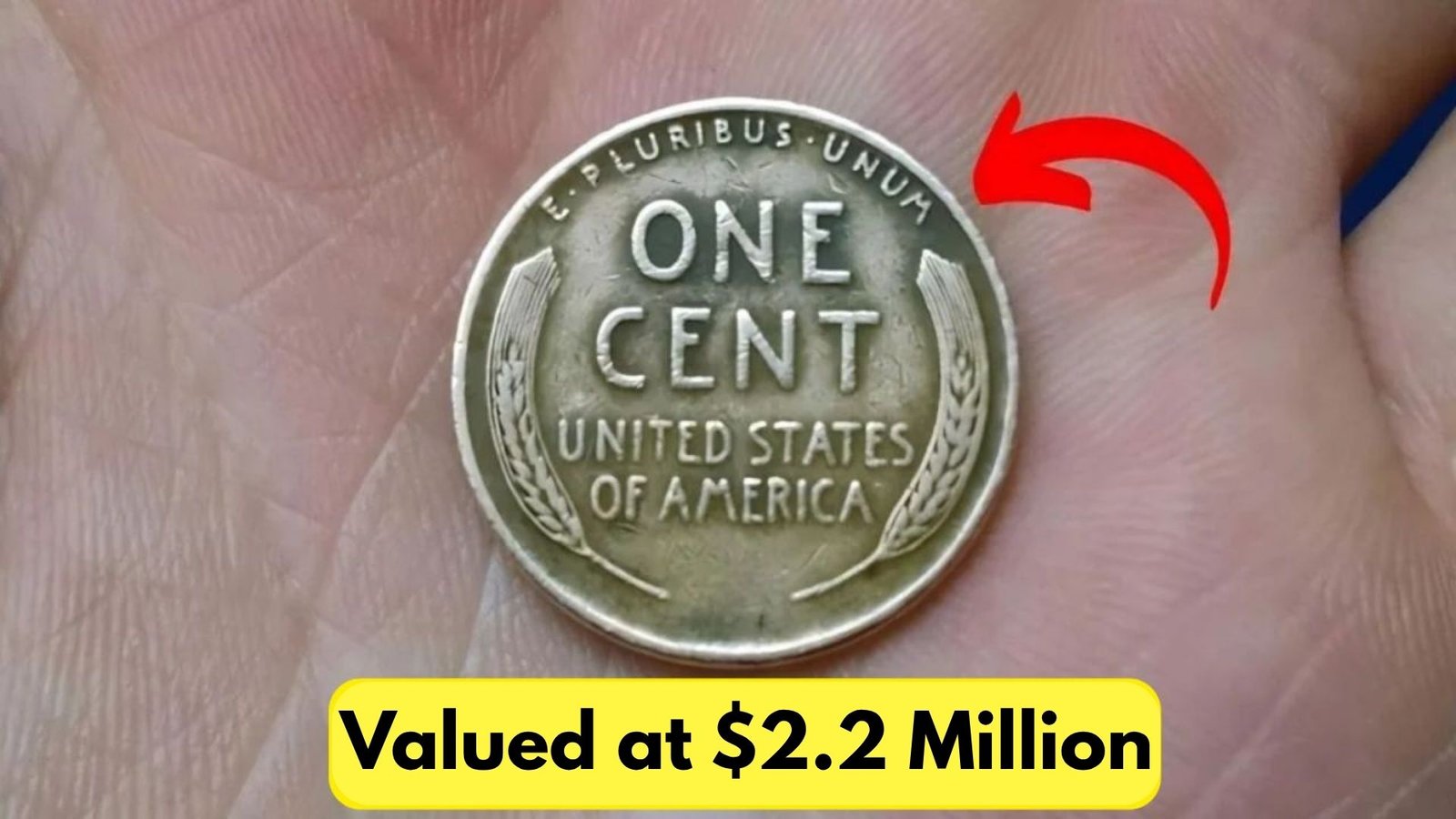 The Lincoln Wheat Penny Valued at $2.2 Million, Still in Circulation?