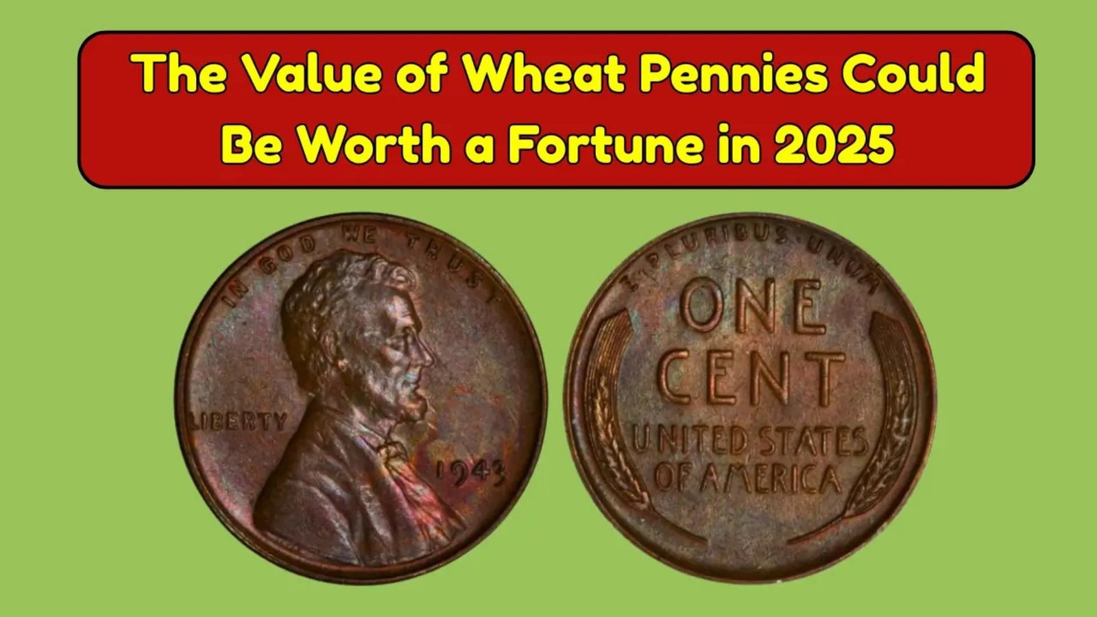 Top 5 Wheat Pennies Worth a Fortune in 2025 Every Collector Wants